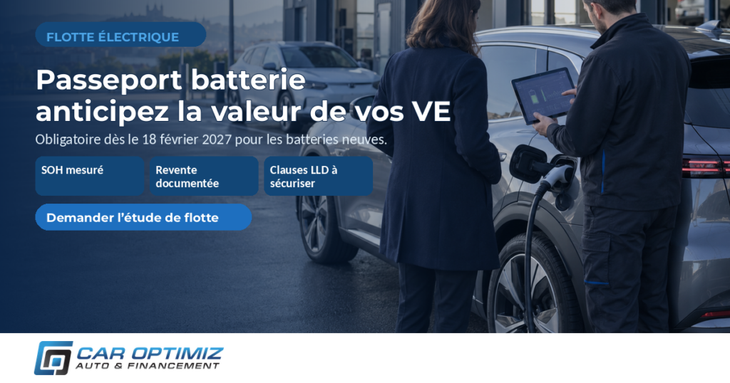 Passeport batterie obligatoire le 18 février 2027 : ce qui change pour la valeur des véhicules électriques de votre flotte — Car Optimiz